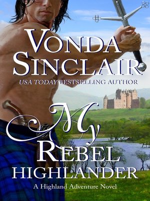 cover image of My Rebel Highlander